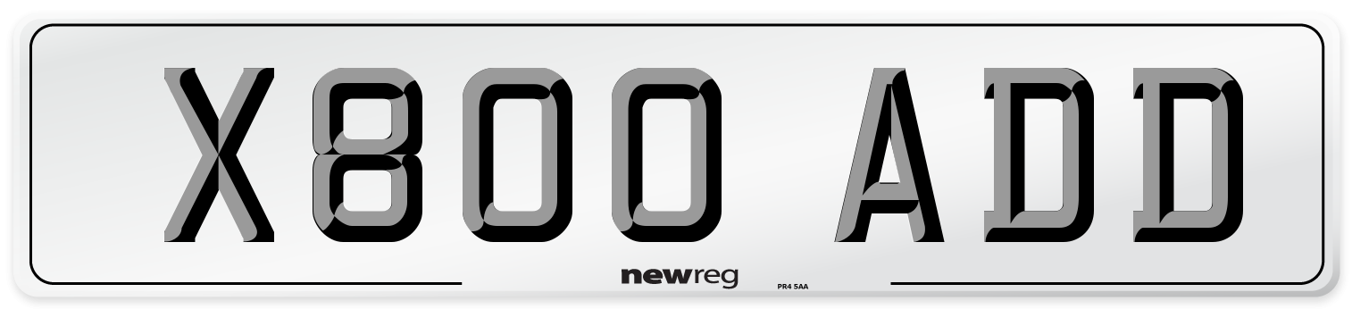 X800 ADD Number Plate from New Reg
